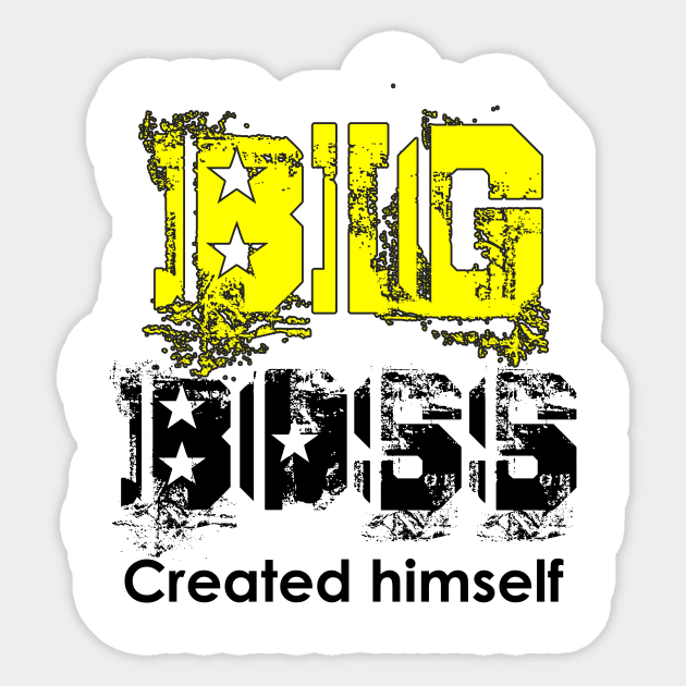 Big Boss Created himself Sticker by SparkStyleStore